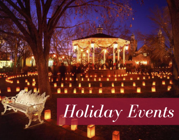Picture of luminarias lit up at night in New Mexico behind the words Holiday Events